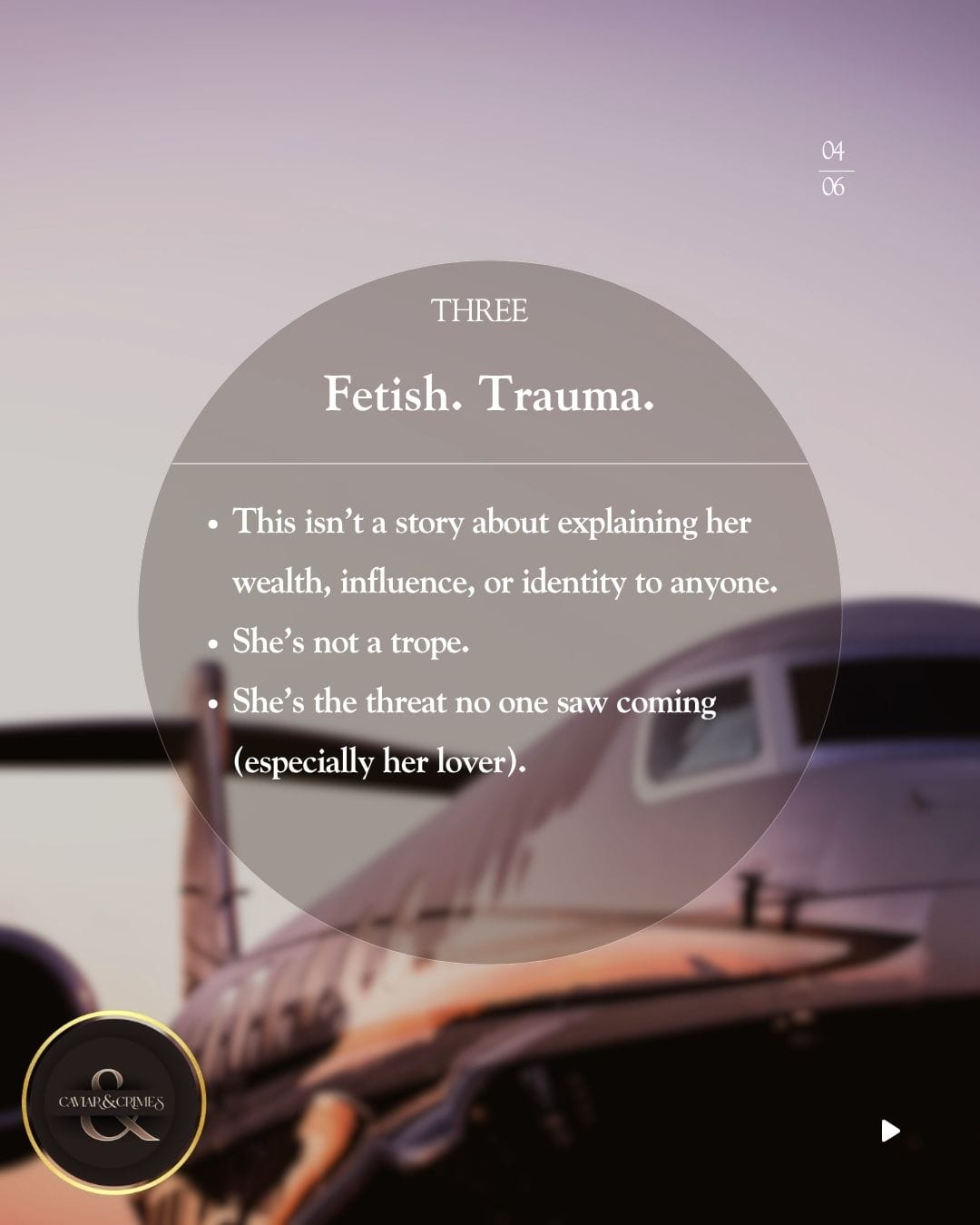 Private jet interior with text: THREE, Fetish. Trauma, explaining this isn't about exploiting trauma or defining identity by it
